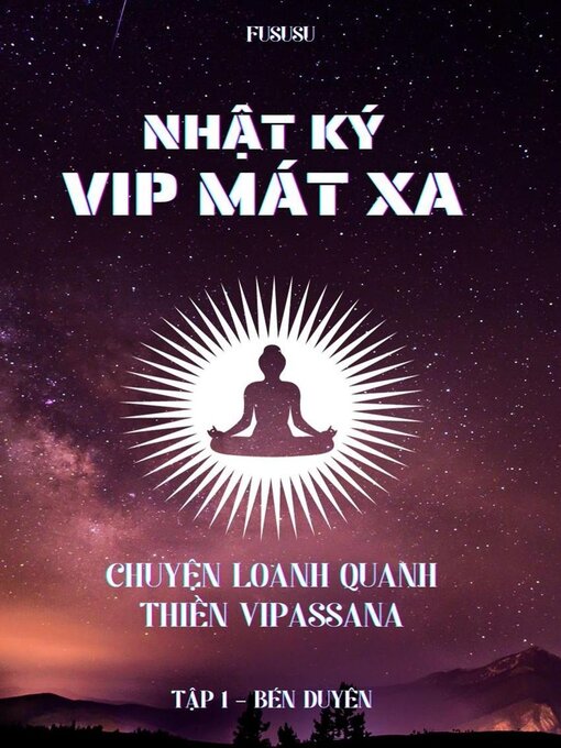 Title details for Nhật Ký Vip Mát Xa by Fususu - Available